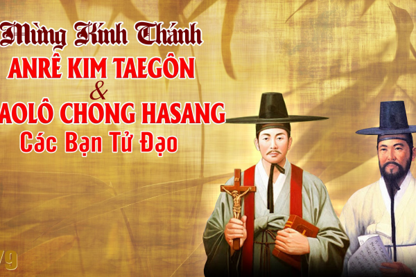 Ngày 20/9 - Thánh Anrê Kim Têgon và thánh Phaolô Chong Hasang
