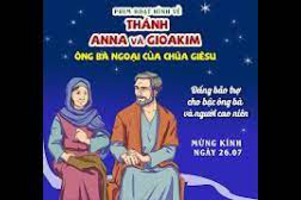 Phim hoạt hình về THÁNH GIOAKIM và ANNA - ông bà ngoại của Chúa Giêsu